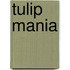 Tulip Mania