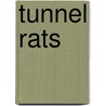Tunnel Rats door Sandy MacGregor