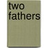 Two Fathers