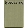 Typecasting by Elizabeth L. Ewan