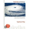 Typhoon Roy door Ronald Cohn