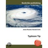 Typhoon Tip door Ronald Cohn
