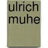 Ulrich Muhe