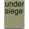 Under Siege by Edward] [Marston