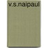 V.S.Naipaul