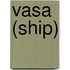 Vasa (ship)