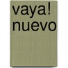Vaya! Nuevo door Mike Buckby