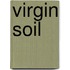 Virgin Soil