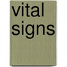 Vital Signs door Tessa McWatt