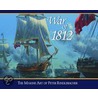 War of 1812 door Peter Rindlisbacher