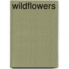 Wildflowers by Schledia Benefield