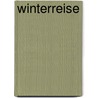 Winterreise door Amélie Nothomb