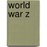 World War Z door Ronald Cohn