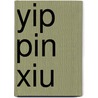 Yip Pin Xiu door Ronald Cohn