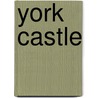 York Castle door Ronald Cohn