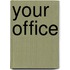 Your Office