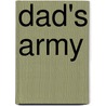 Dad's Army by Graham McCann