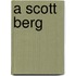 A Scott Berg