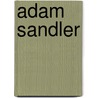 Adam Sandler by Jesse Russell