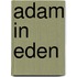 Adam in Eden