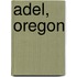 Adel, Oregon