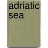 Adriatic Sea by Ronald Cohn