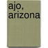 Ajo, Arizona