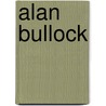 Alan Bullock door Nethanel Willy