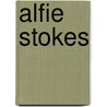 Alfie Stokes by Adam Cornelius Bert