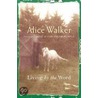 Alice Walker by Alice Walker