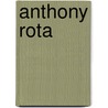 Anthony Rota door Ronald Cohn