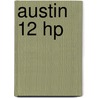 Austin 12 Hp by Ronald Cohn
