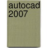 Autocad 2007 door Timothy Sykes