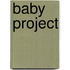 Baby Project