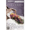 Bed of Roses door Nora Roberts