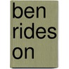 Ben Rides on by Matt Davies