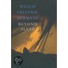 Beyond Sleep by Willem Frederik Hermans