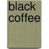 Black Coffee door Charles Osborne