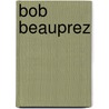 Bob Beauprez by Ronald Cohn
