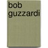 Bob Guzzardi