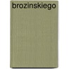 Brozinskiego door J. J Kazimierz