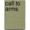 Call To Arms by Livia Hallam