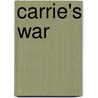 Carrie's War door Nina Bawden