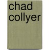 Chad Collyer door Ronald Cohn