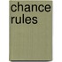 Chance Rules