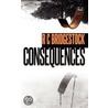 Consequences door R.C. Bridgestock