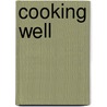 Cooking Well door Wang Renxiang