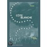 Cote Blanche door H. Bloom