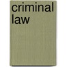 Criminal Law door Crackne Douglas