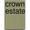 Crown Estate door Ronald Cohn